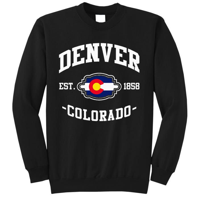 Denver Colorado Est 1858 State Flag Home Pride Tall Sweatshirt