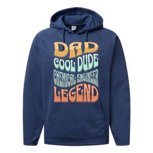 Dad Chemical Engineer Legend Gift Performance Fleece Hoodie