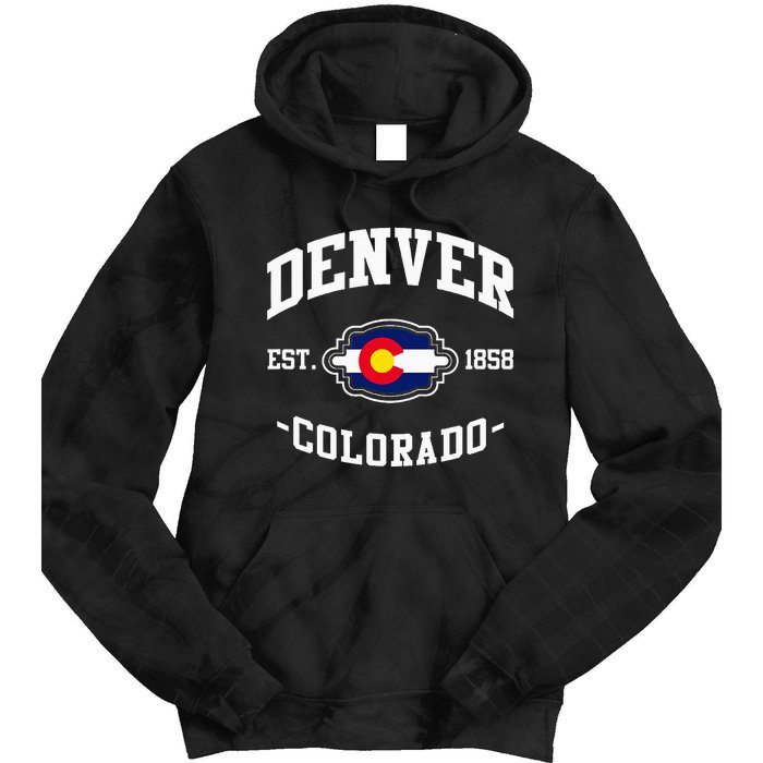 Denver Colorado Est 1858 State Flag Home Pride Tie Dye Hoodie