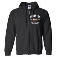 Denver Colorado Est 1858 State Flag Home Pride Full Zip Hoodie