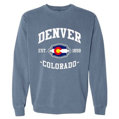 Denver Colorado Est 1858 State Flag Home Pride Garment-Dyed Sweatshirt