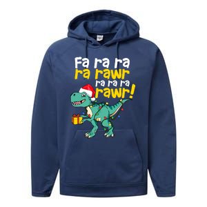 Dinosaur Christmas Fa Ra Ra Ra Rawr Trex Xmas Great Gift Performance Fleece Hoodie