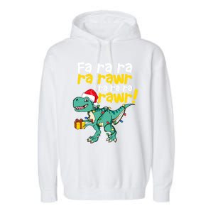 Dinosaur Christmas Fa Ra Ra Ra Rawr Trex Xmas Great Gift Garment-Dyed Fleece Hoodie