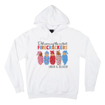 Delivering Cutest Firecrackers Labor Delivery Hoodie