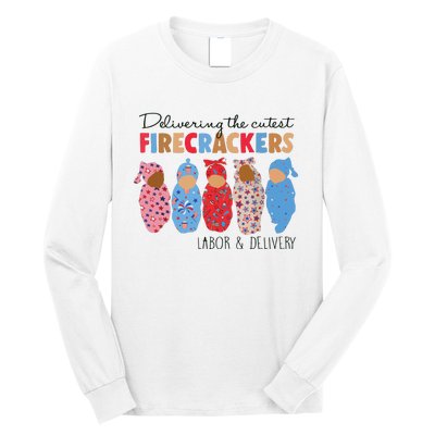 Delivering Cutest Firecrackers Labor Delivery Long Sleeve Shirt