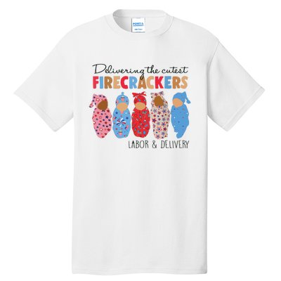 Delivering Cutest Firecrackers Labor Delivery Tall T-Shirt