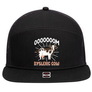 Dyslexic Cow Funny Dyslexia 7 Panel Mesh Trucker Snapback Hat