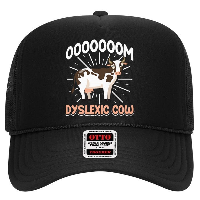 Dyslexic Cow Funny Dyslexia High Crown Mesh Back Trucker Hat