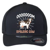 Dyslexic Cow Funny Dyslexia Flexfit Unipanel Trucker Cap