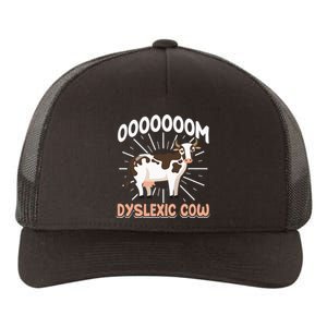 Dyslexic Cow Funny Dyslexia Yupoong Adult 5-Panel Trucker Hat