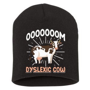 Dyslexic Cow Funny Dyslexia Short Acrylic Beanie