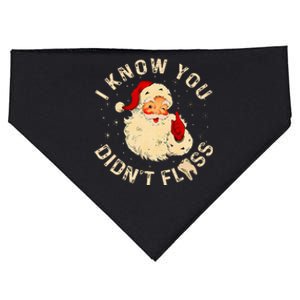 Dental Christmas Funny Santa Saying I Know You DidnT Floss USA-Made Doggie Bandana