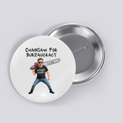 D.O.G.E. Chainsaw For Bureaucracy Meme Political Humor Button