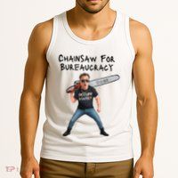 D.O.G.E. Chainsaw For Bureaucracy Meme Political Humor Tank Top
