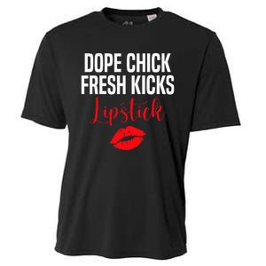 Dope Chick Fresh Kicks Lipstick Funny Saying Cooling Performance Crew T-Shirt