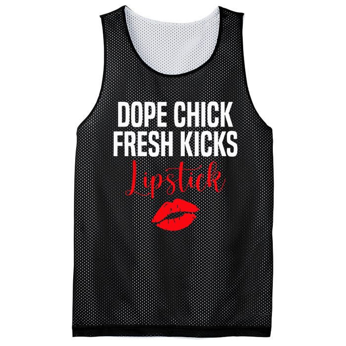 Dope Chick Fresh Kicks Lipstick Funny Saying Mesh Reversible Basketball Jersey Tank