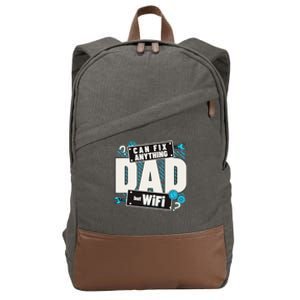 Dad Can Fix Anything But Wifi Fathers Day Funny Dad Cotton Canvas Backpack