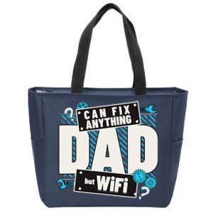 Dad Can Fix Anything But Wifi Fathers Day Funny Dad Zip Tote Bag