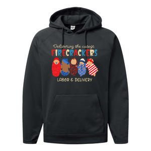 Delivering Cutest Firecrackers Labor & Delivery 4th Of July Performance Fleece Hoodie