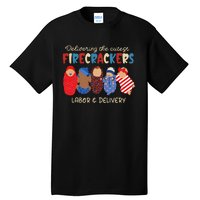 Delivering Cutest Firecrackers Labor & Delivery 4th Of July Tall T-Shirt