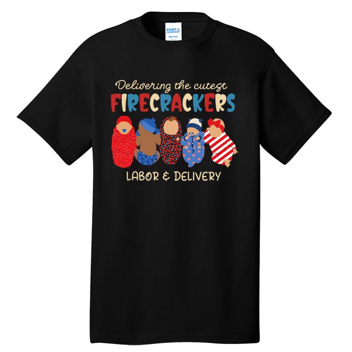 Delivering Cutest Firecrackers Labor & Delivery 4th Of July Tall T-Shirt