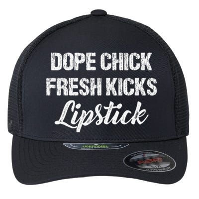 Dope Chick Fresh Kicks Lipstick Funny Saying Flexfit Unipanel Trucker Cap