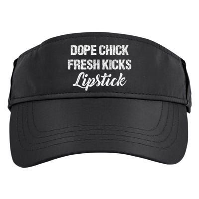 Dope Chick Fresh Kicks Lipstick Funny Saying Adult Drive Performance Visor