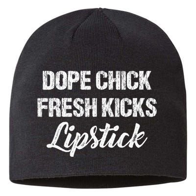 Dope Chick Fresh Kicks Lipstick Funny Saying Sustainable Beanie