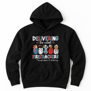 Delivering Cutest Firecracker Labor Delivery Nurse 4th July Hoodie