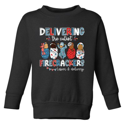 Delivering Cutest Firecracker Labor Delivery Nurse 4th July Toddler Sweatshirt