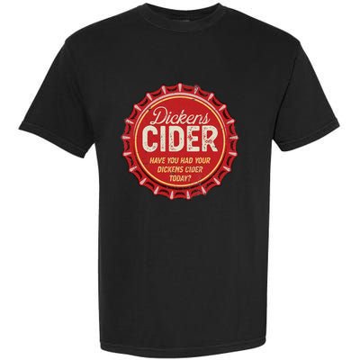 Dickens Cider Fun Bottle Top Pun Design Cheeky Innuendo Garment-Dyed Heavyweight T-Shirt