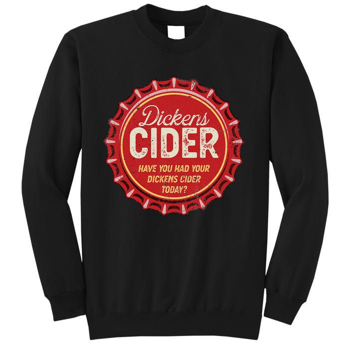 Dickens Cider Fun Bottle Top Pun Design Cheeky Innuendo Sweatshirt