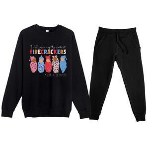 Delivering Cutest Firecrackers Funny L&D Nurse 4th Of Premium Crewneck Sweatsuit Set