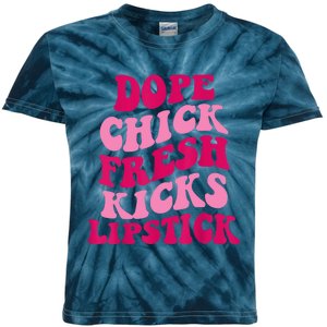 Dope Chick Fresh Kicks Lipstick Funny Saying Kids Tie-Dye T-Shirt