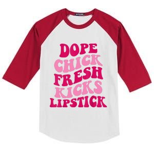 Dope Chick Fresh Kicks Lipstick Funny Saying Kids Colorblock Raglan Jersey