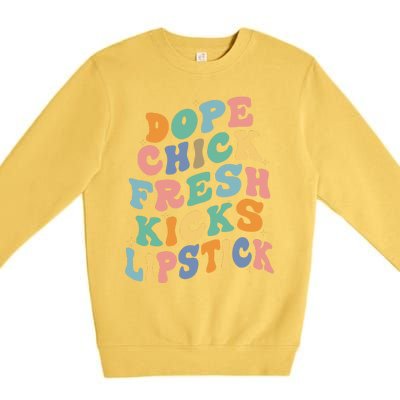 Dope Chick Fresh Kicks Lipstick Funny Premium Crewneck Sweatshirt