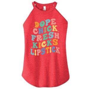 Dope Chick Fresh Kicks Lipstick Funny Women's Perfect Tri Rocker Tank