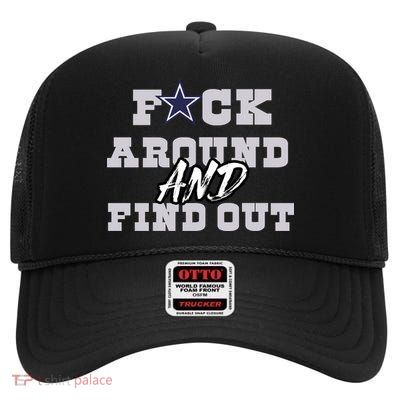 Dallas Football Fuck Around And Find Out Trending Design High Crown Mesh Back Trucker Hat