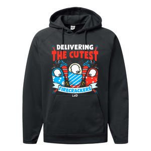 Delivering Cutest Firecrackers Funny L&D Nurse 4th of July Performance Fleece Hoodie