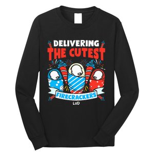 Delivering Cutest Firecrackers Funny L&D Nurse 4th of July Long Sleeve Shirt