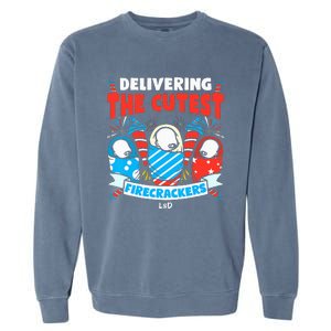 Delivering Cutest Firecrackers Funny L&D Nurse 4th of July Garment-Dyed Sweatshirt