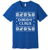 Daddy Claus Funny Christmas Ugly Style Father Dad Gift Premium T-Shirt