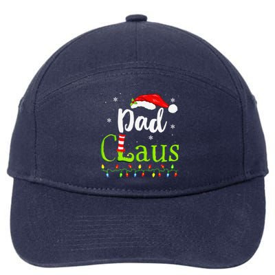 Dad Claus Family Santa Christmas Idea Matching Xmas 7-Panel Snapback Hat