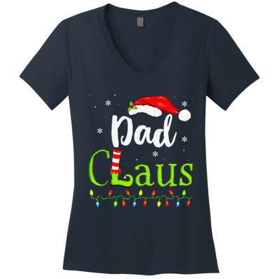 Dad Claus Family Santa Christmas Idea Matching Xmas Women's V-Neck T-Shirt