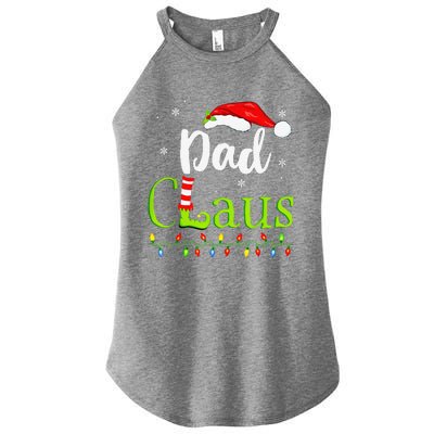 Dad Claus Family Santa Christmas Idea Matching Xmas Women's Perfect Tri Rocker Tank