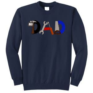 Dad Can Fix Anything Tall Sweatshirt