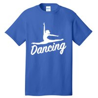 Dancing Cool Gift Tall T-Shirt