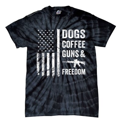 DOGS COFFEE GUNS & FREEDOM Funny Pro Gun American Flag Tie-Dye T-Shirt