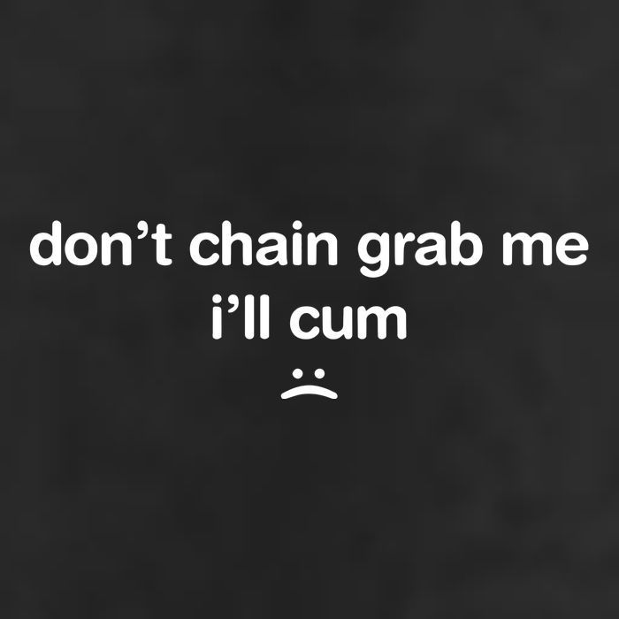 DonT Chain Grab Me ILl Cum 25L Jumbo Tote