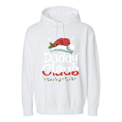 Daddy Claus Gift Funny Matching Group Family Christmas Cute Gift Garment-Dyed Fleece Hoodie